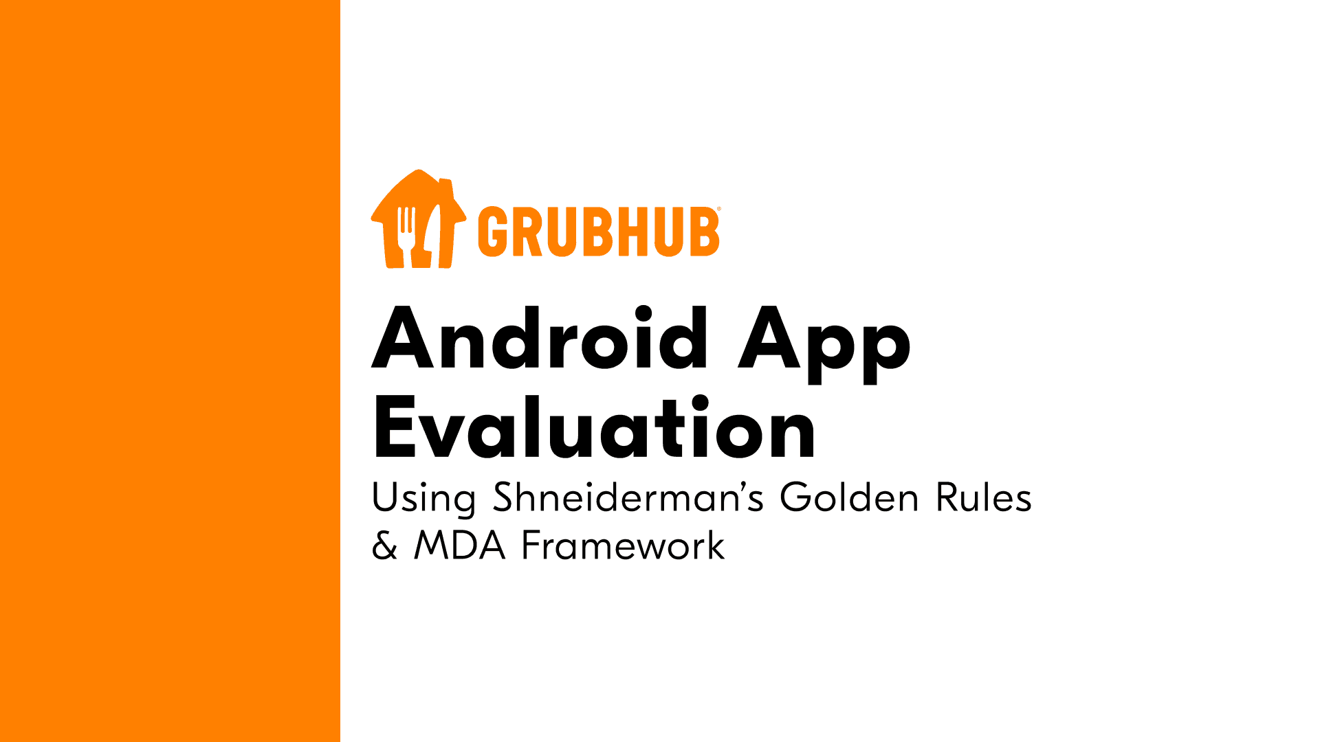 Cover Image for the post GrubHub Android App — Heuristic Evaluation