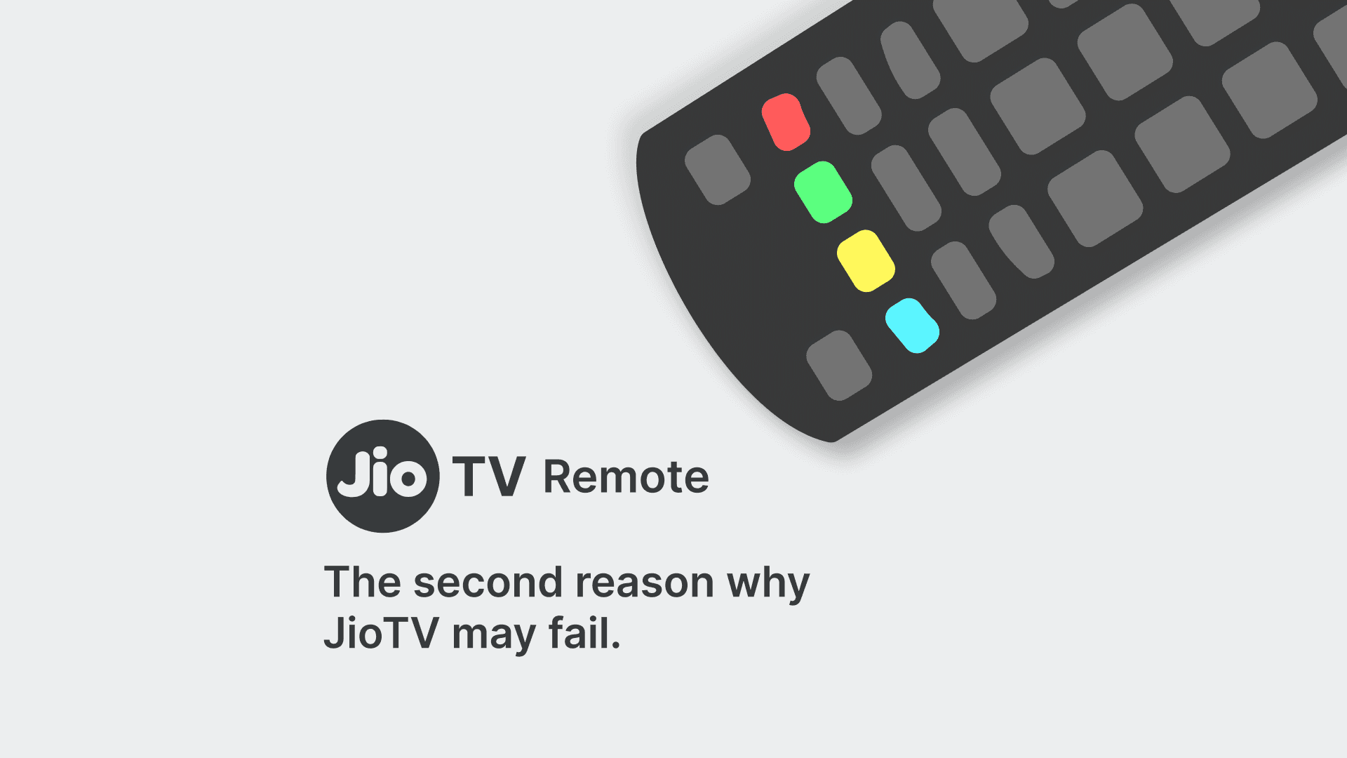 Cover Image for the post The second reason why JioTV may most certainly fail.